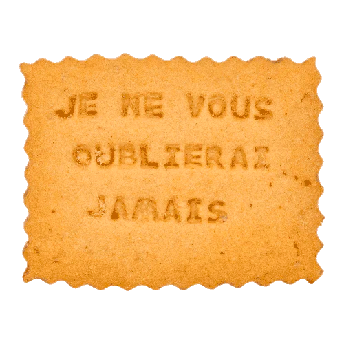 Petit beurre personnalisé pour annoncer une mauvaise nouvelle - Je ne vous oublierai jamais